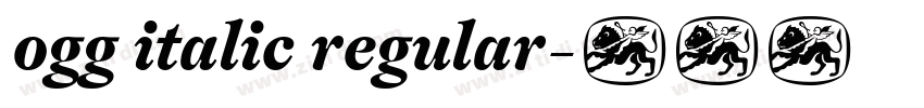 ogg italic regular字体转换